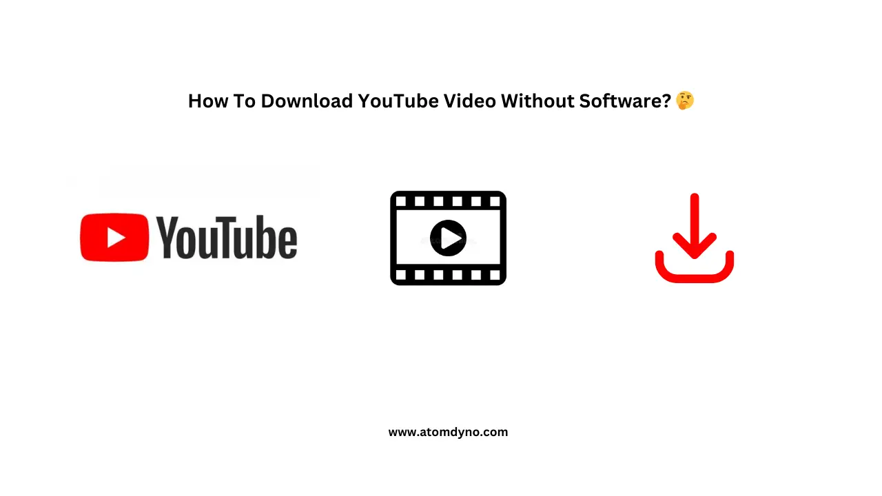 How To Download YouTube Video Without Software?