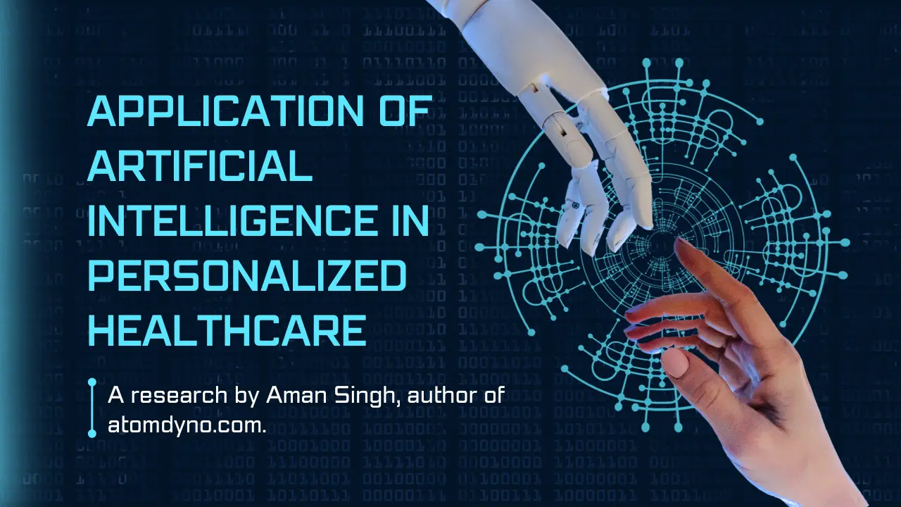 Application of Artificial Intelligence In Personalized Healthcare